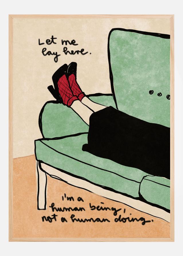 Let me lay here Plakat